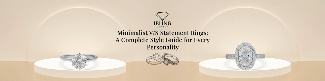 Minimalist vs statement lab-grown diamond rings guide for every personality