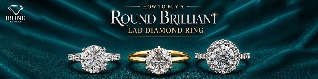 How to buy round brilliant lab diamond rings, Ibling Jewels banner with three Round Diamond ring styles.