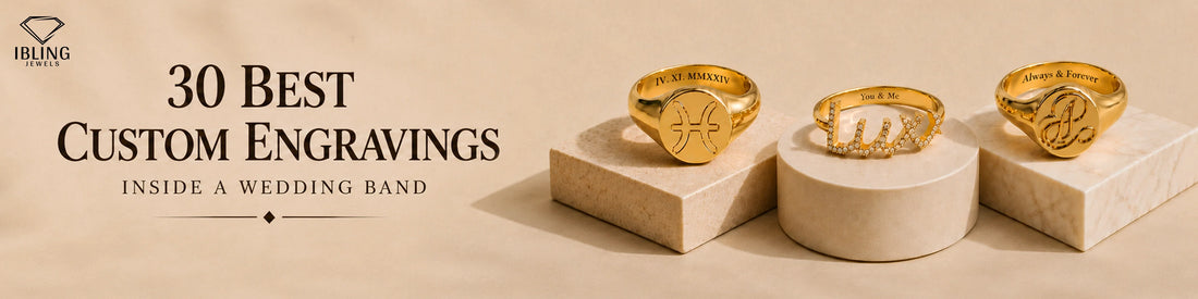 30 Best Custom Engravings Inside a Wedding Band by Ibling Jewels banner featuring three engraved gold rings on stone stands.