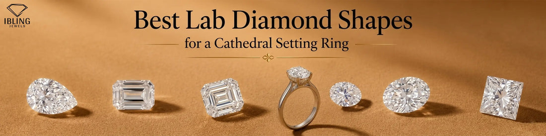 Best Lab Diamond Shapes for a Cathedral Setting Ring featuring a solitaire cathedral engagement ring surrounded by various loose lab grown diamond cuts like round, oval, emerald, pear, radiant, and princess.