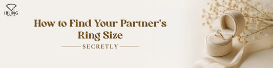 Lab grown diamond engagement ring in jewelry box to find your partner’s ring size secretly.