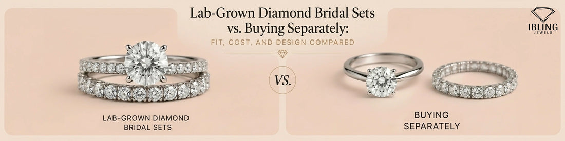Lab-grown diamond bridal set compared with separately purchased engagement ring and wedding band for cost and style.