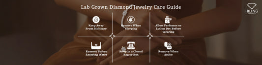 Jewelry care instructions by iBling Jewels for lab grown diamond rings and bracelets