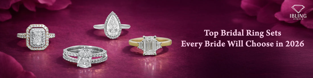 Top Bridal Ring Sets Every Bride Will Choose in 2026