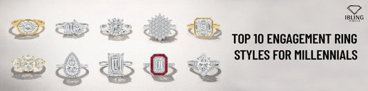 Top 10 engagement ring styles for millennials featuring diamond rings and trending lab grown engagement rings 2026 iBling Jewels