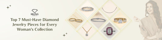Top 7 must-have lab diamond jewelry pieces like eternity rings, tennis bracelets, solitaire rings, and diamond pendant necklace